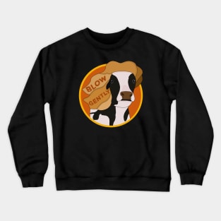 Blow Gently Crewneck Sweatshirt